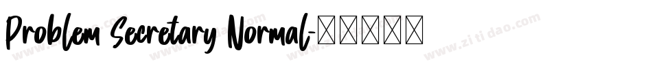Problem Secretary Normal字体转换
